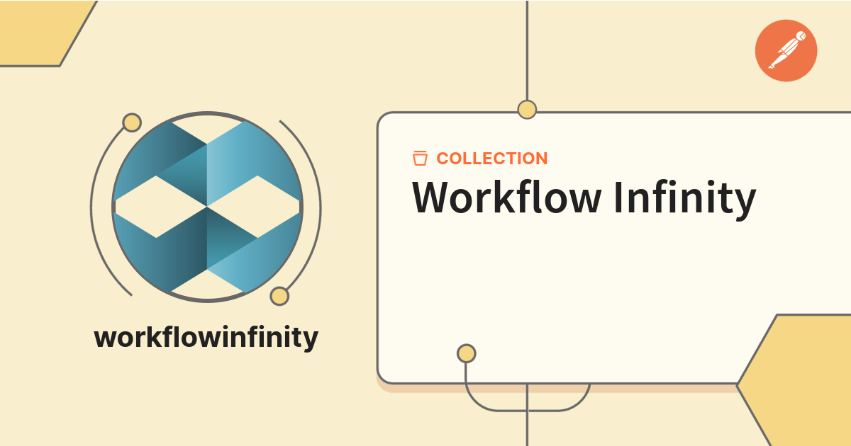 Workflow Infinity Workflow Postman API Network Workflow infinity workflow postman api network